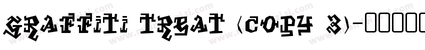 Graffiti Treat (COPY 3)字体转换